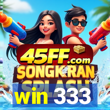 win 333